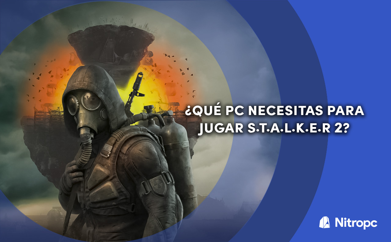 ¿Qué PC necesitas para jugar Stalker 2? Requisitos y recomendaciones