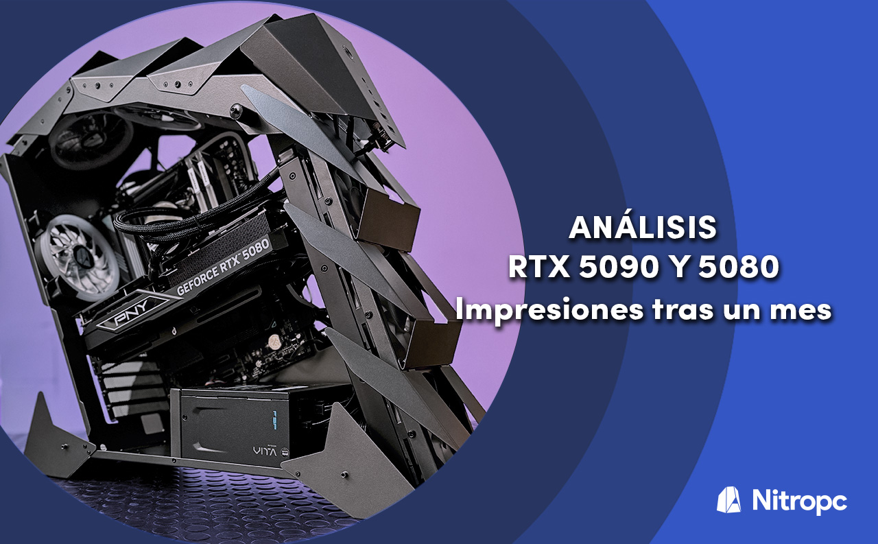 Llevamos un mes con las RTX 5000 de Nvidia. Nuestras impresiones.